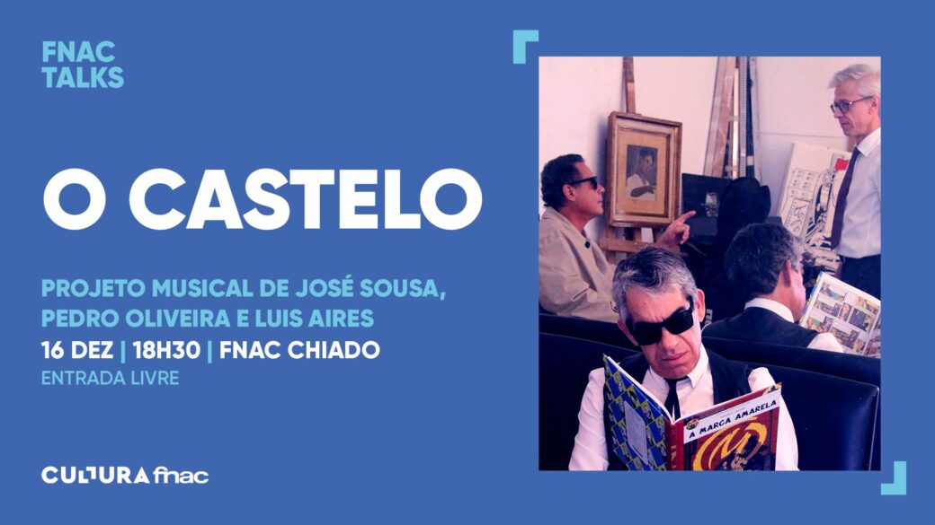 O Castelo na FNAC Chiado, missão SNAC: Serviço Nacional de Arte e Cultura